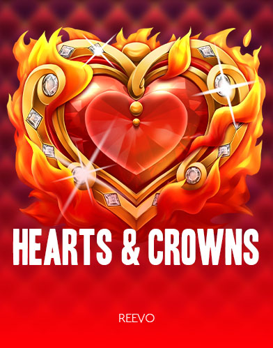 Hearts & Crowns