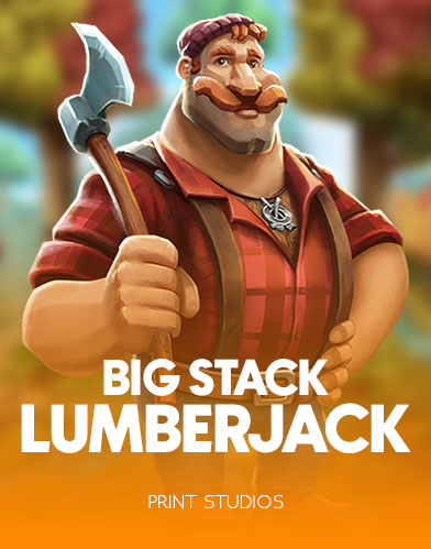 Big Stack Lumberjack