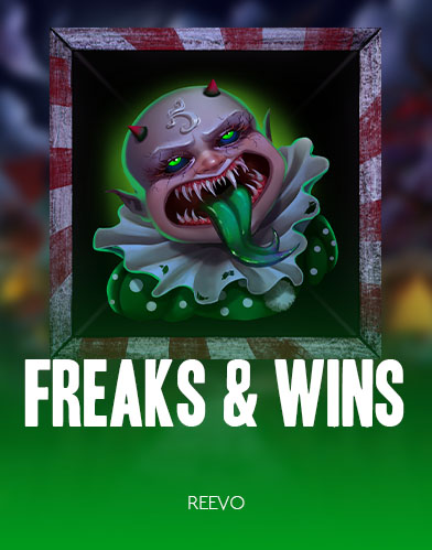Freaks and Wins