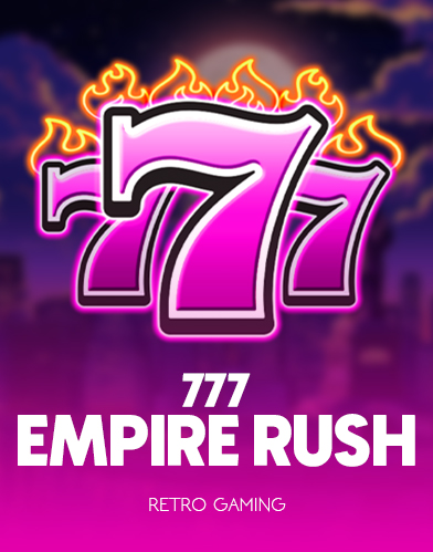 777 - Empire Rush