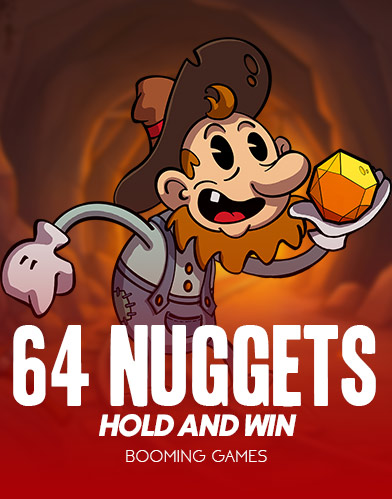 64 Nuggets: Hold and Win