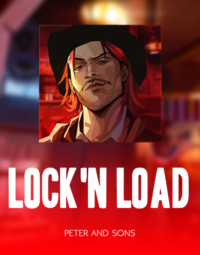 Lock 'n Load