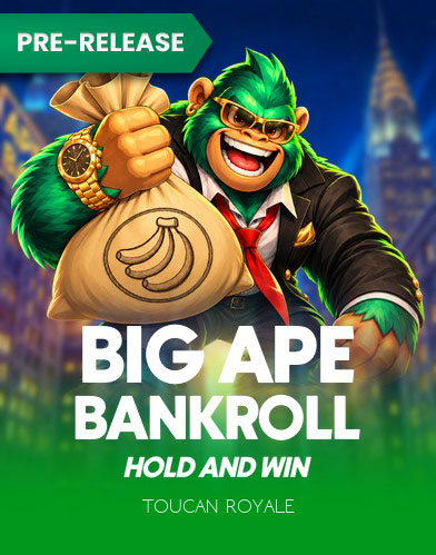 Big Ape Bankroll: Hold & Win