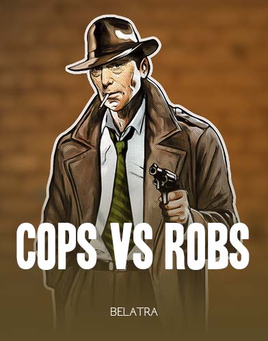 Cops vs Robs