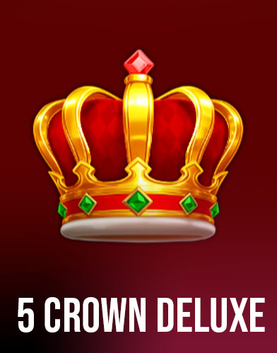 5 Crown Deluxe