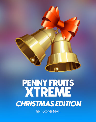 Penny Fruits Xtreme Christmas Edition
