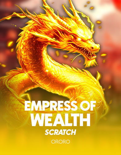 Empress Of Wealth Scratch
