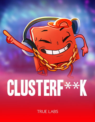 Clusterf**k