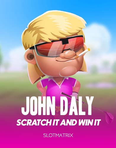 John Daly Scratch It And Win It