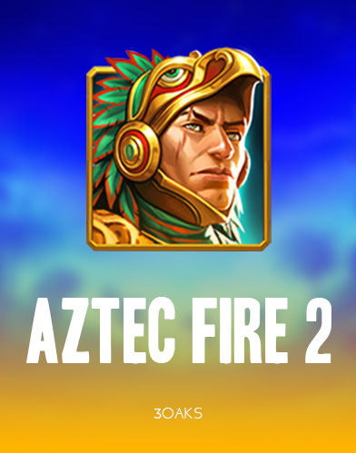 Aztec Fire 2