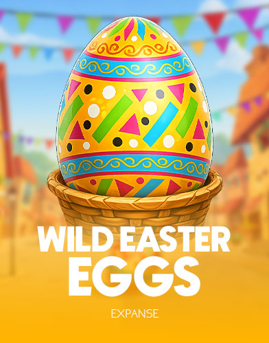Wild Easter Eggs