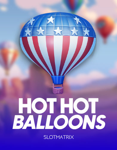 Hot Hot Balloons