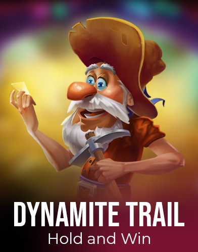 Dynamite Trail: Hold & Win