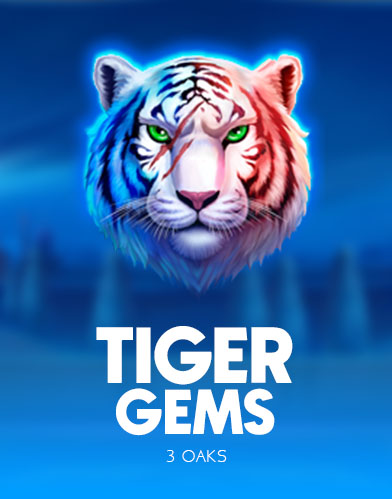 Tiger Gems