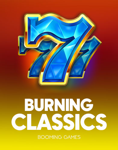 Burning Classics