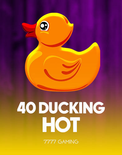 40 Ducking Hot