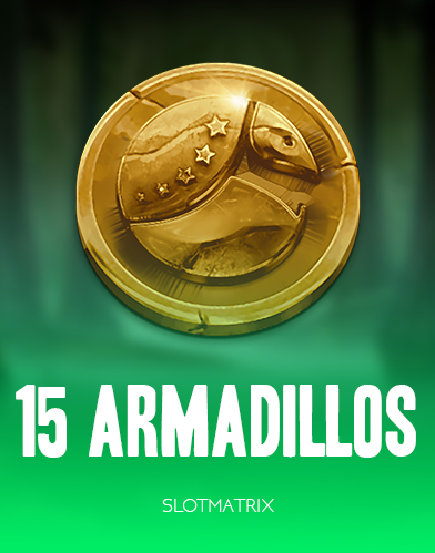 15 Armadillos