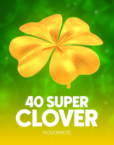 40 Super Clover