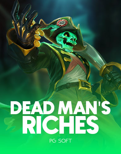 Dead Man's Riches