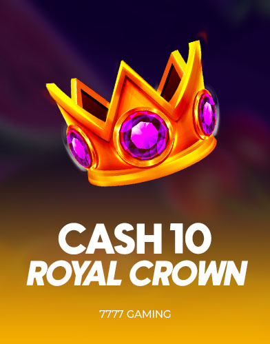 Cash 10 Royal Crown