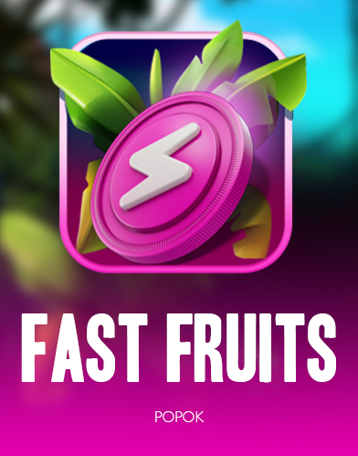 Fast Fruits