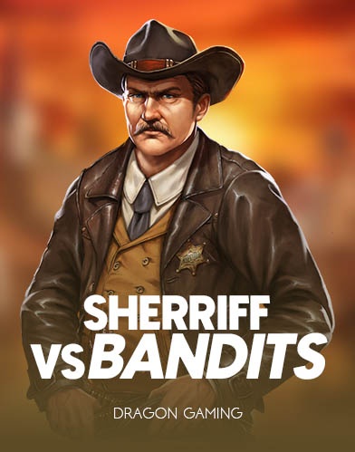 Sheriff vs Bandits