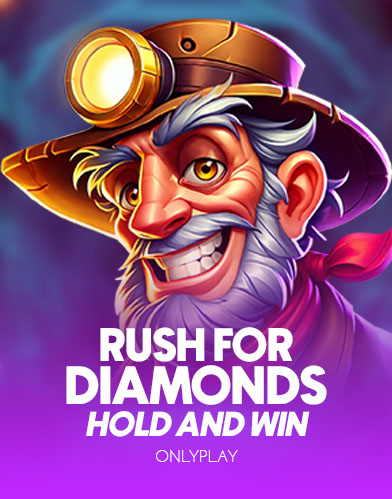 Rush for Diamonds: Hold and Win
