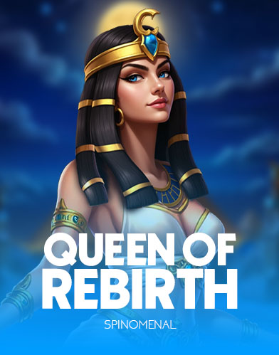 Queen Of Rebirth