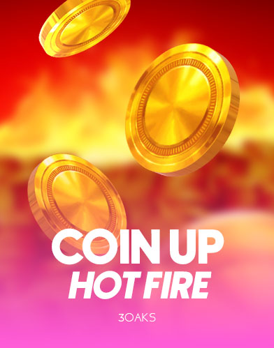 Coin UP : Hot Fire