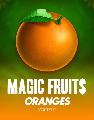 Magic Fruit$: Oranges