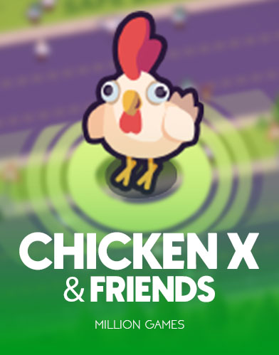 Chicken X and Friends