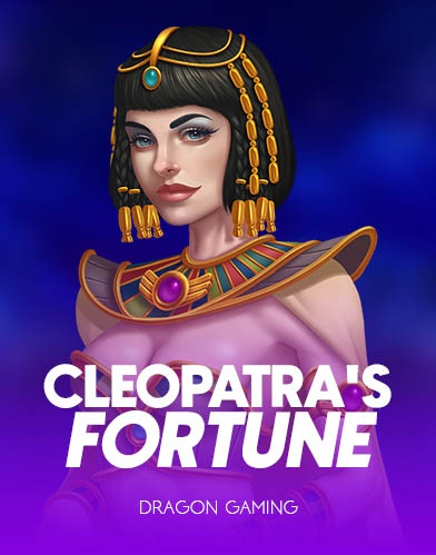 Cleopatra's Fortune