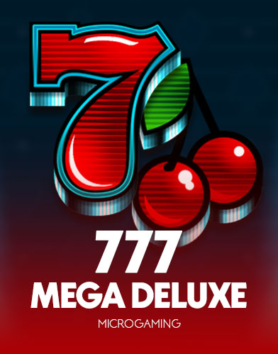 777 Mega Deluxe