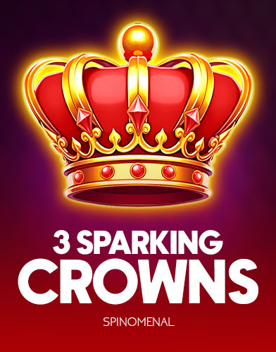 3 Sparking Crowns