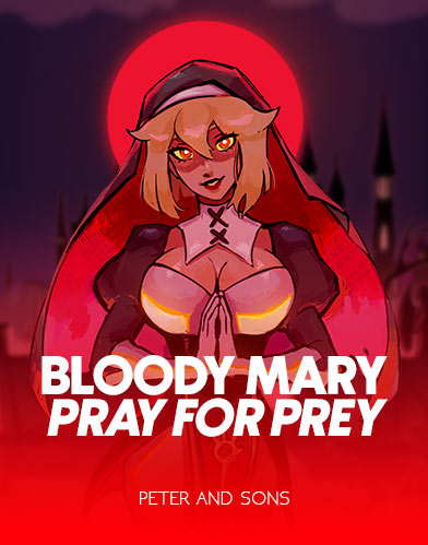 Bloody Mary: Pray for Prey