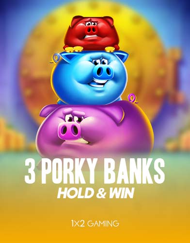 3 Porky Banks Hold and Win