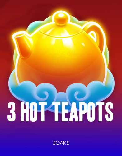 3 Hot Teapots