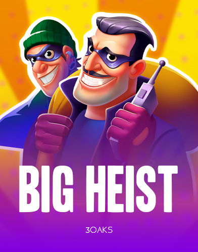 Big Heist