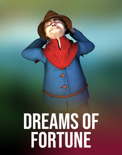 Dreams of Fortune