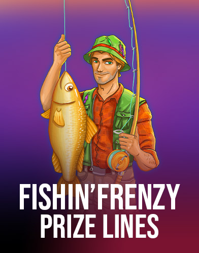Fishin' Frenzy Prize Lines