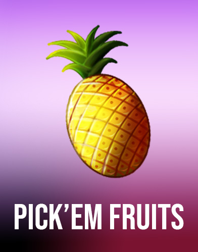 Pick'em Fruits