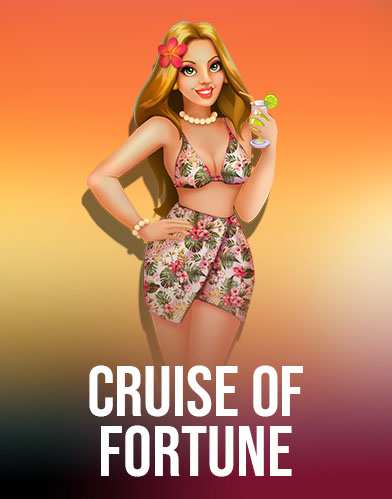Cruise of Fortune