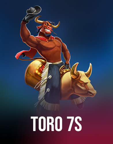 Toro 7s