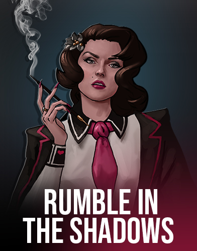 Rumble in the Shadows