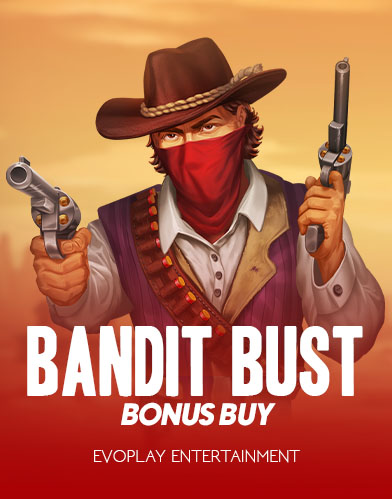 Bandit Bust Bonus Buy