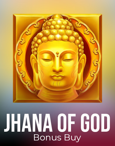Jhana of God Bonus Buy 