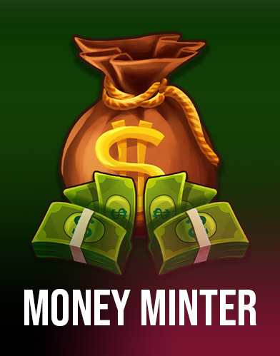 Money Minter