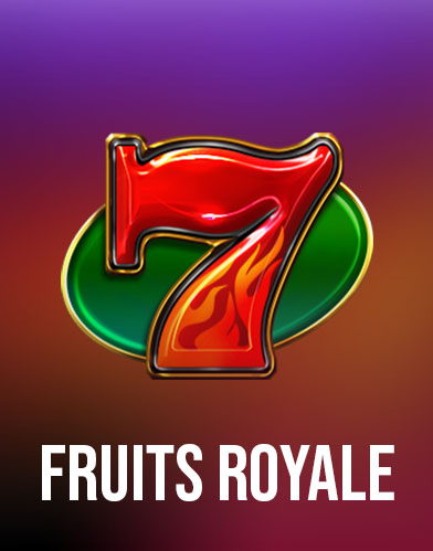 Fruits Royale