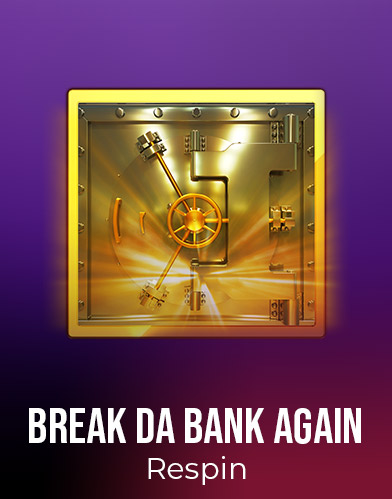 Break Da Bank Again Respin