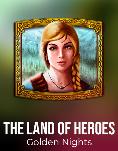 The Land Of Heroes GDN
